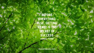 Before everything else, getting ready is the secret of success
