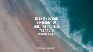 Even if you are a minority of one, the truth is the truth