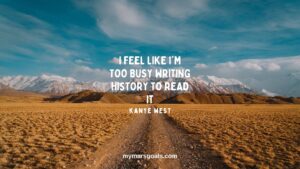 I feel like I'm too busy writing history to read it