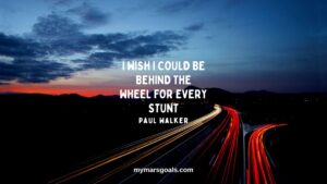 I wish I could be behind the wheel for every stunt