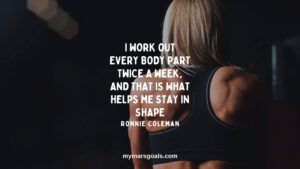 I work out every body part twice a week, and that is what helps me stay in shape