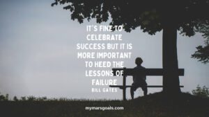 It's fine to celebrate success but it is more important to heed the lessons of failure
