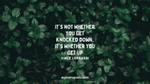 It's not whether you get knocked down, it's whether you get up
