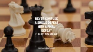 Never confuse a single defeat with a final defeat