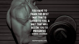 You have to train the best way that is suited to you, a way that will allow you to progress
