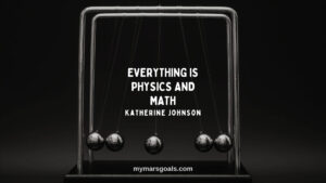 Everything is physics and math