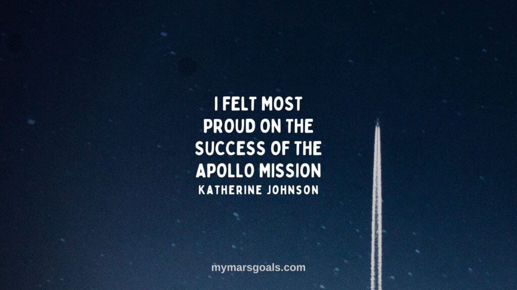 I felt most proud on the success of the Apollo mission