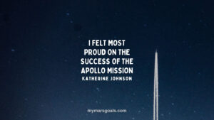 I felt most proud on the success of the Apollo mission