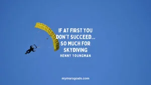 If at first you don't succeed... so much for skydiving