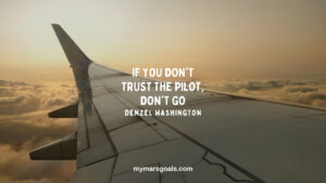 If you don't trust the pilot, don't go