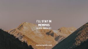 I'll stay in Memphis
