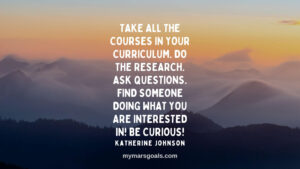 Take all the courses in your curriculum. Do the research. Ask questions. Find someone doing what you are interested in! Be curious!