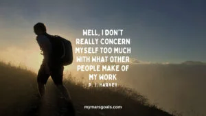 Well, I don't really concern myself too much with what other people make of my work