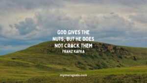 God gives the nuts, but he does not crack them